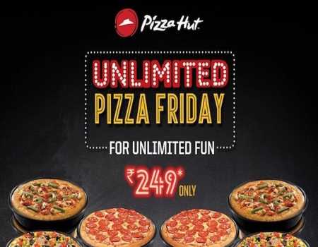 Pizza Hut Friday Unlimited Offers @ Rs.249 | Pan Pizzas And Pepsi for Rs 249